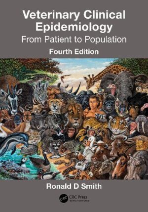 Veterinary Clinical Epidemiology From Patient to Population 4th Edition