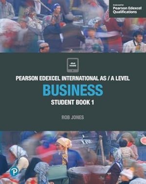 Pearson Edexcel International AS Level Business Student Book