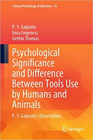 Psychological Significance and Difference Between Tools Use by Humans and Animals