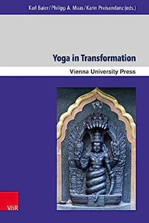 Yoga in Transformation Historical and Contemporary Perspectives