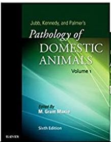 Jubb Kennedy & Palmers Pathology of Domestic Animals 3 Vol Set 6th Ed