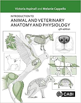 Introduction To Animal And Veterinary Anatomy And Physiology 4th Ed