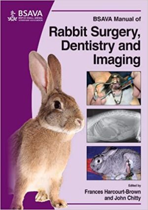 BSAVA Manual of Rabbit Surgery Dentistry and Imaging