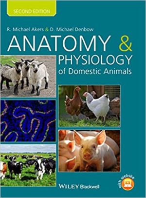 Anatomy and Physiology of Domestic Animals 2nd Edition