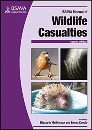 BSAVA Manual of Wildlife Casualties 2nd Ed
