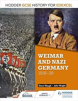 Hodder GCSE History for Edexcel Weimar and Nazi Germany 1918 39