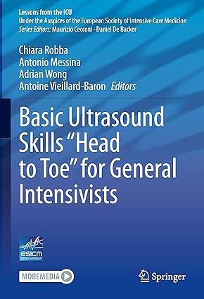 Basic Ultrasound Skills Head to Toe for General Intensivists