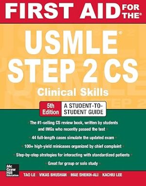 First Aid for the USMLE Step 2 CS Clinical Skills 5th Edition