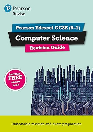 Pearson Revise Edexcel GCSE 9 1 Computer Science Revision Guide