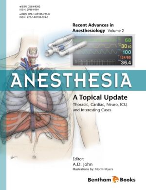 Anesthesia A Topical Update Thoracic Cardiac Neuro ICU and Interesting Cases