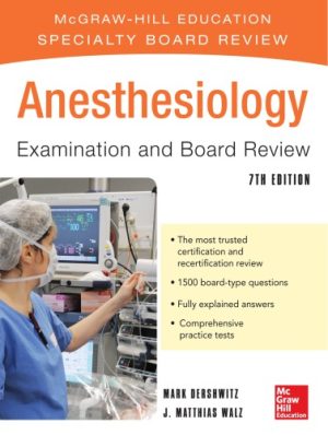 Anesthesiology Examination and Board Review 7th Ed
