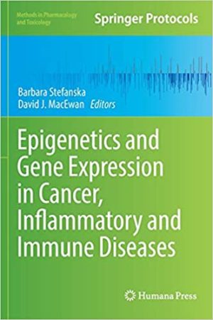 Epigenetics and Gene Expression in Cancer Inflammatory and Immune Diseases