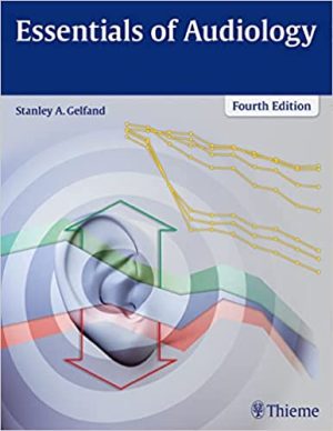 Essentials of Audiology 4th Edition