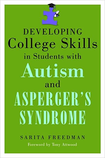 Developing College Skills in Students With Autism and Aspergers Syndrome