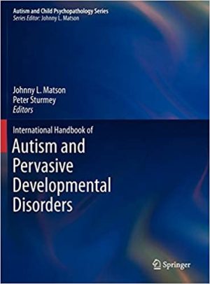International Handbook of Autism and Pervasive Developmental Disorders