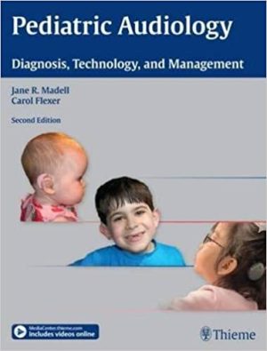 Pediatric Audiology Diagnosis Technology and Management 2nd Edition