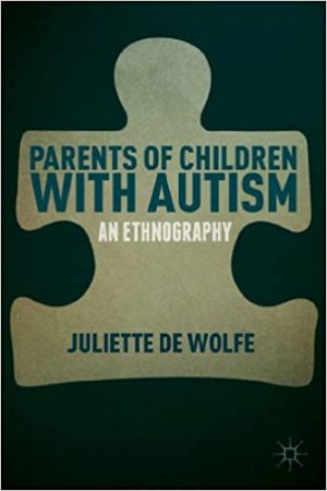 Parents of Children with Autism An Ethnography