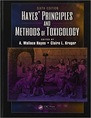 Hayes Principles and Methods of Toxicology 6th Edition