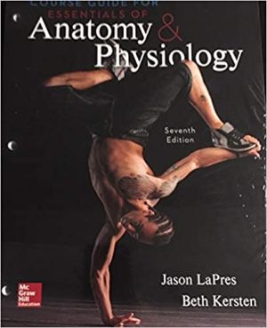 Course Guide For Essentials of Anatomy & Physiology 7th Edition