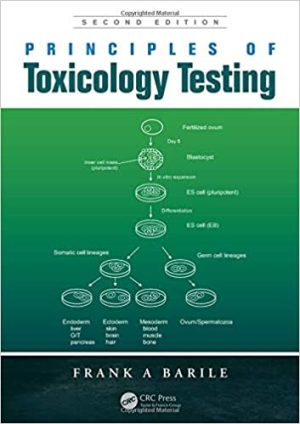 Principles of Toxicology Testing 2nd Edition