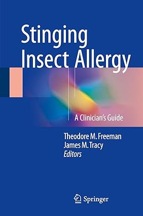 Stinging Insect Allergy A Clinicians Guide