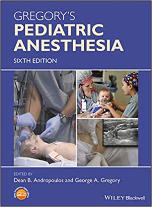 Gregorys Pediatric Anesthesia 6th Ed