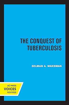 The Conquest of Tuberculosis