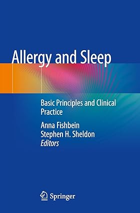 Allergy and Sleep Basic Principles and Clinical Practice