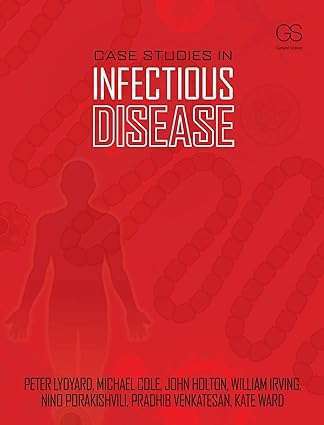 Case Studies in Infectious Disease