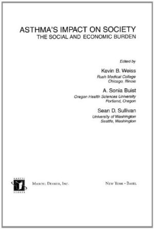 Asthmas Impact on Society The Social and Economic Burden
