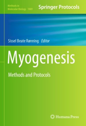 Myogenesis Methods and Protocols