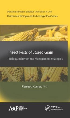 Insect Pests of Stored Grain Biology Behavior and Management Strategies