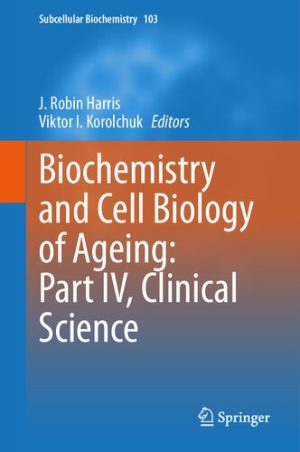 Biochemistry and Cell Biology of Ageing Part 4 Clinical Science