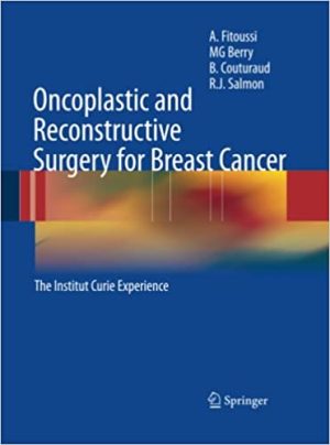 Oncoplastic and Reconstructive Surgery for Breast Cancer The Institut Curie Experience