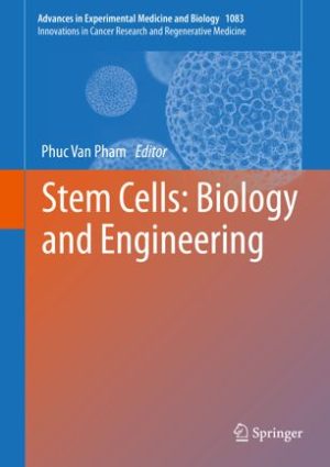 Stem Cells Biology and Engineering