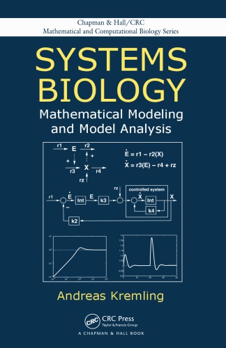 Systems Biology Mathematical Modeling and Model Analysis