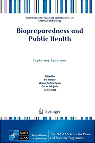 Biopreparedness and Public Health Exploring Synergies