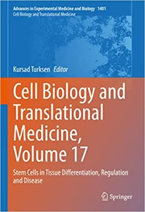 Cell Biology and Translational Medicine Volume 17 Stem Cells in Tissue Differentiation Regulation and Disease