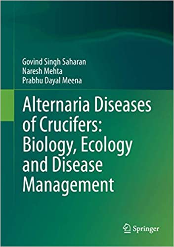 Alternaria Diseases of Crucifers Biology Ecology and Disease Management