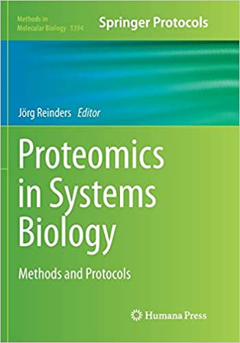 Proteomics in Systems Biology Methods and Protocols By Jorg Reinders