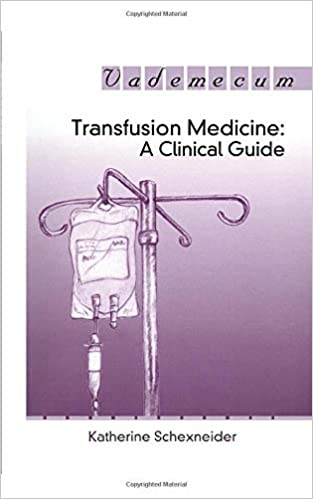 Transfusion Medicine A Clinical Guide