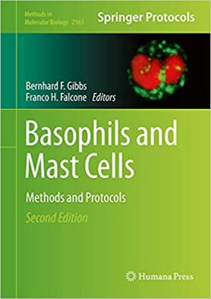 Basophils and Mast Cells Methods and Protocols 2nd Edition
