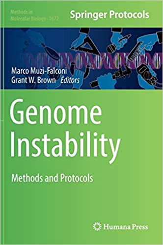Genome Instability Methods and Protocols