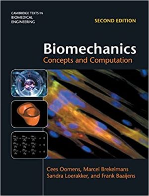 Biomechanics Concepts and Computation 2nd Edition