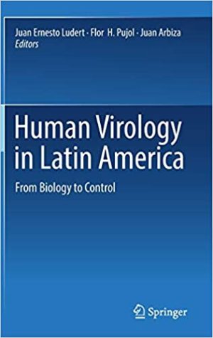 Human Virology in Latin America From Biology to Control