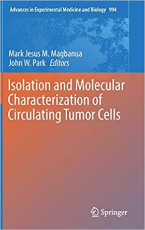 Isolation and Molecular Characterization of Circulating Tumor Cells