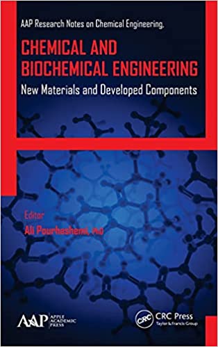 Chemical and Biochemical Engineering New Materials and Developed Components