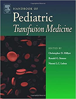 Handbook of Pediatric Transfusion Medicine