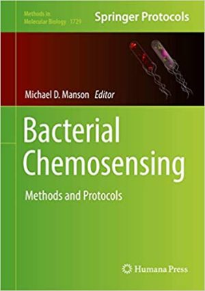 Bacterial Chromatin Methods and Protocols By Michael D Manson