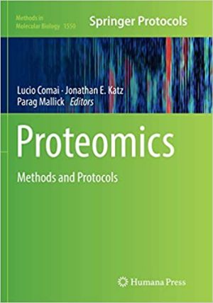 Proteomics Methods and Protocols
